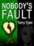 Nobody's Fault