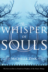 Whisper of Souls (Prophecy of the Sisters Novella #1) Whisper of Souls (Prophecy of the Sisters Novella #1)