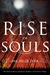 Rise of Souls (Prophecy of ...