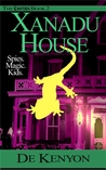 The Exotics Book 2: Xanadu House The Exotics Book 2: Xanadu House
