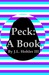 Peck: A Book