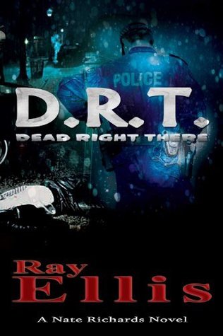 D.R.T. (Dead Right There)