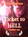 Ticket to Hell - Number One