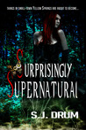 Surprisingly Supernatural Surprisingly Supernatural