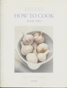 Delia's How to Cook: Book Two Delia's How to Cook: Book Two