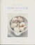Delia's How to Cook: Book Two