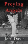 Preying Angels (Archangels) Preying Angels (Archangels)