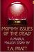 Mommy issues of the dead (Marla Mason, Prequel #4)