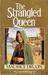 Strangled Queen