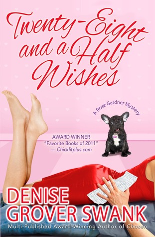 Twenty-Eight and a Half Wishes (Rose Gardner Mysteries #1)