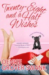Twenty-Eight and a Half Wishes (Rose Gardner Mysteries #1) Twenty-Eight and a Half Wishes (Rose Gardner Mysteries #1)