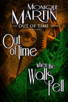 Out of Time Series Omnibus (Out of Time: A Paranormal Romance & When the Walls Fell) 