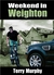Weekend in Weighton