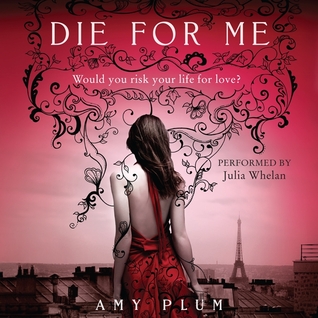 Die for Me (Revenants, #1)