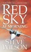 Red Sky at Morning by Steve   Wilson