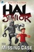 Hal Junior: The Missing Case