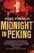 Midnight in Peking: How the Murder of a Young Englishwoman Haunted the Last Days of Old China (Paperback)