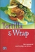 Tortilla & Wrap : Verrassen...