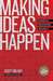 Making Ideas Happen: Overcoming the Obstacles Between Vision and Reality (Audio)