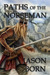 Paths of the Norseman (The ...