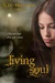 Living Soul (Veiled, #2)