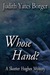 Whose Hand? (A Skeeter Hughes Mystery, #2)