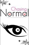 Chasing Normal by Alaska Everfall