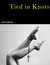 Tied in Knots