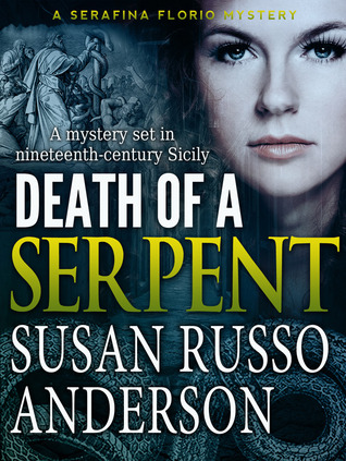 Death of a Serpent (Serafina Florio, #1)