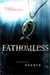 Fathomless (Kindle Edition)