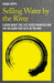 Selling Water by the River: A Book about the Life Jesus Promised and the Religion That Gets in the Way (ebook)