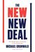 The New New Deal: The Hidden Story of Change in the Obama Era