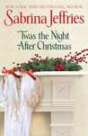 'Twas the Night After Christmas 'Twas the Night After Christmas