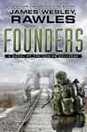 Founders: A Novel of the Coming Collapse Founders: A Novel of the Coming Collapse