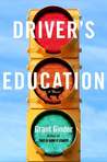 Driver's Education by Grant Ginder