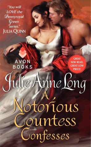 A Notorious Countess Confesses by Julie Anne Long A Notorious Countess Confesses by Julie Anne Long