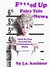 F***ed Up Fairy Tale News