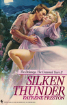 Silken Thunder (The Delaneys, #13) (The Delaneys, The Untamed Years II, #3) Silken Thunder (The Delaneys, #13) (The Delaneys, The Untamed Years II, #3)