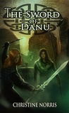 The Sword of Danu (The Library of Athena, #4) The Sword of Danu (The Library of Athena, #4)