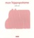 Mon hippopotame (Board book)