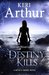 Destiny Kills (Myth and Magic, #1)