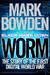 Worm: The First Digital World War (Kindle Edition)
