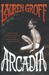 Arcadia (Hardcover)