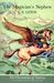 The Magician's Nephew by C.S. Lewis The Magician's Nephew by C.S. Lewis