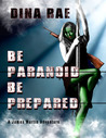 Be Paranoid Be Prepared
