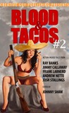 Blood & Tacos #2 Blood & Tacos #2