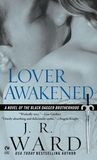 Lover Awakened by J.R. Ward Lover Awakened by J.R. Ward