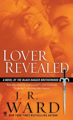 Lover Revealed (Black Dagger Brotherhood, #4)