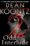 Odd Interlude #2 by Dean Koontz Odd Interlude #2 by Dean Koontz