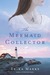 The Mermaid Collector